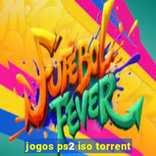 jogos ps2 iso torrent